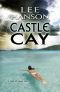 [Julie O'Hara Mystery 01] • Castle Cay (Julie O'Hara Mystery Series Book 1)